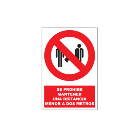 PROHIBITION POSTER - DO NOT KEEP SAFE DISTANCE
